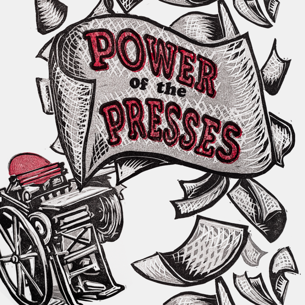 Power of the Presses